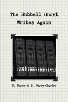 The Hubbell Ghost Writes Again 1300952296 Book Cover