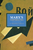 Marx's Temporalities 1608463397 Book Cover