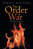 The Order at War: The Power of Artefacts B0HG1M5HZ3 Book Cover