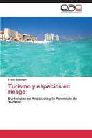 Turismo y Espacios En Riesgo 3847354280 Book Cover