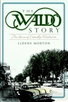 The Waldo Story: The Home of Friendly Merchants 1609494725 Book Cover