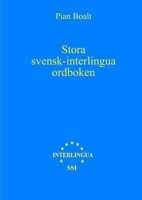 Stora svensk-interlingua ordboken (SSIO) A4 9163335352 Book Cover