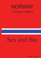 NORWAY - A Triumph in Bigotry 0955984106 Book Cover
