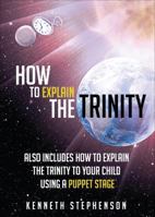How to Explain the Trinity 1625109822 Book Cover