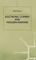 Electronic Combat and Modern Warfare: The Quick and the Dead 033355311X Book Cover