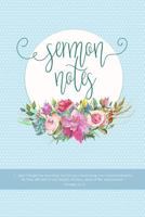 Sermon Notes: Keep all your Church Sermon notes in one place, with speaker, topic, scripture passages, notes and prayer requests for each sermon. 172930298X Book Cover