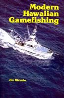 Modern Hawaii Gamefishing (Kolowalu Books) 0824804813 Book Cover