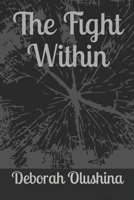 The Fight Within 1695257219 Book Cover