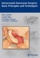 Basic Techniques for Intracranial Aneurysm Surgery 1604066938 Book Cover