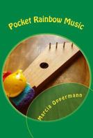 Pocket Rainbow Music 154707938X Book Cover