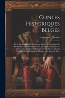 Contes Historiques Belges: Par A. De Tromlitz De Witzleben. Suivis De: Jacqueline De Bavière Par Mme De Glumer Née Ch. Spohr [charlotte V. Glumer] ... Bruges. - Le Brasseur De... (French Edition) 1022387251 Book Cover