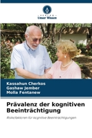 Prävalenz der kognitiven Beeinträchtigung: Risikofaktoren für kognitive Beeinträchtigungen 6206038823 Book Cover