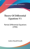 Theory Of Differential Equations V1: Partial Differential Equations 0548808996 Book Cover