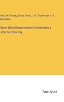 Staten Island Improvement Commission a Letter Introductory 3382124211 Book Cover