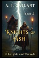Knights of Ash 1980972605 Book Cover