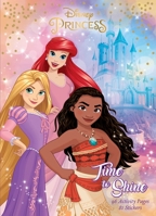 Disney Princess: Time to Shine: With Stickers 1645886344 Book Cover