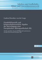 Handelsbilanzielle Und Koerperschaftsteuerliche Aspekte Der Sitzverlegung Einer Europaeischen Aktiengesellschaft (Se): Profili Contabili E Fiscali (Dell'ires) del Trasferimento Di Sede Di Una Societa  363171694X Book Cover