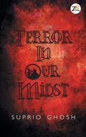 Terror in Our Midst 9387456439 Book Cover