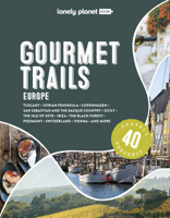 Lonely Planet Gourmet Trails of Europe 1 1838699910 Book Cover