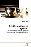 Reliable Multi-agent Systems 3639240723 Book Cover