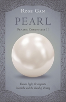 Pearl (Volume 2) (Penang Chronicles, 2) 1915310008 Book Cover