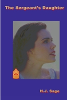 The Sergeant's Daughter 0359051634 Book Cover