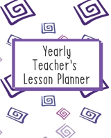 Yearly Teacher's Lesson Planner: Academic Year Lesson Plan and Record Book; Space for 10 months of planning - Weekly and Monthly academic organizer, purple squares cover 1698378513 Book Cover
