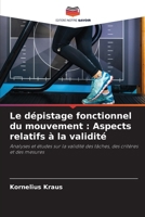 Le dépistage fonctionnel du mouvement: Aspects relatifs à la validité (French Edition) 6208906490 Book Cover