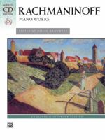 Sergei Rachmaninoff Piano Works (Performing Artist) 075791344X Book Cover
