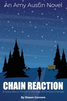 Chain Reaction: A Story About Power in the Age of Climate Change B0CGLH8M1P Book Cover