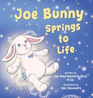 Joe Bunny Springs to Life 1779446063 Book Cover