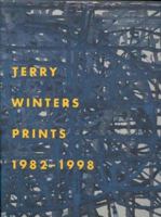 Terry Winters Prints 1982-1998: A Catalogue Raisonne 0895581515 Book Cover