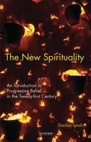 New Spirituality: An Introduction to Belief Beyond Religion 1845114140 Book Cover