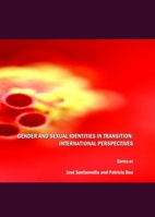 Gender and Sexual Identities in Transition: International Perspectives 1847186688 Book Cover