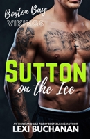 Sutton: on the ice B09JY9Z3D3 Book Cover