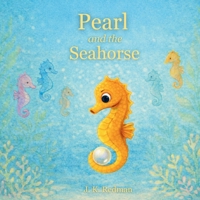 Pearl And The Seahorse 1067211101 Book Cover