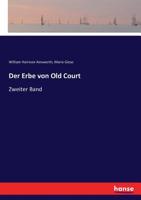 Der Erbe Von Old Court (German Edition) 3744615162 Book Cover