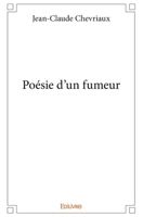 Poésie d'un fumeur (French Edition) 2414346086 Book Cover