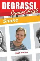 Snake (Degrassi Junior High) 1550289268 Book Cover