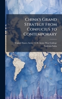 China's Grand Strategy From Confucius to Contemporary 1025155998 Book Cover