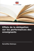 Effets de la délégation sur les performances des enseignants (French Edition) 6209880908 Book Cover