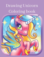 Drawing Unicorn Coloring book: Fun and activity book for Kids - 126 Pages B089M41N9C Book Cover