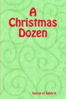 A Christmas Dozen 0557008557 Book Cover