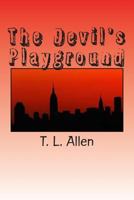 The Devil's Playground: A Collection of Short Stories 1499310110 Book Cover