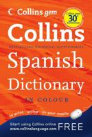 Collins Gem Spanish Dictionary (Collins Gem): Spanish-English / English-Spanish / in color 0007284497 Book Cover