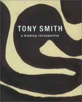 Tony Smith: A Drawing Retrospective 1880146134 Book Cover