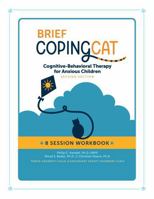 BRIEF Coping Cat: 8-Session Workbook B0GN4FRM4R Book Cover