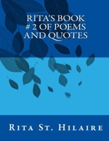 Rita's Book # 2 of Poems and Quotes 1726122530 Book Cover