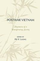 Postwar Vietnam: Dynamics of a Transforming Society (Indochina Unit) 0847698653 Book Cover