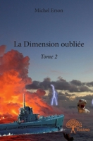La Dimension oubliée - Tome 2 (French Edition) 2332699015 Book Cover